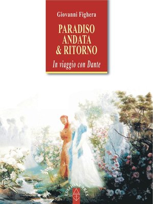 cover image of Paradiso andata  & ritorno